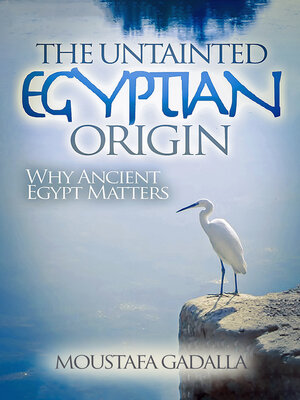 cover image of The Untainted Egyptian Origin